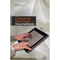 CIÊNCIA DA INFORMAÇÃO E DOCUMENTAÇÃO CIÊNCIA DA INFORMAÇÃO E DOCUMENTAÇÃO