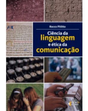 CIÊNCIA DA LINGUAGEM E ÉTICA DA COMUNICAÇÃO