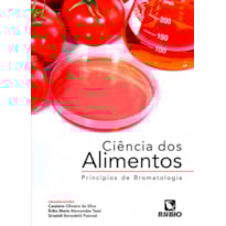 CIÊNCIA DOS ALIMENTOS - PRINCÍPIOS DE BROMATOLOGIA