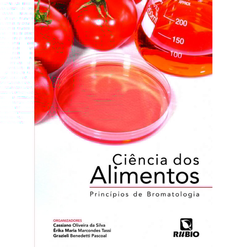 CIÊNCIA DOS ALIMENTOS - PRINCÍPIOS DE BROMATOLOGIA
