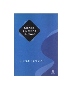 Ciência e destino humano