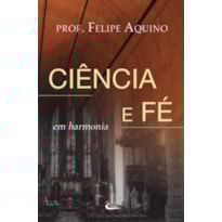 CIENCIA E FE EM HARMONIA