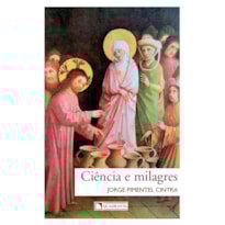 CIÊNCIA E MILAGRES
