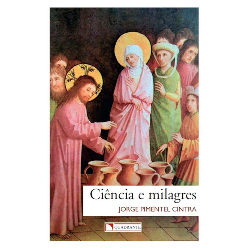 CIÊNCIA E MILAGRES