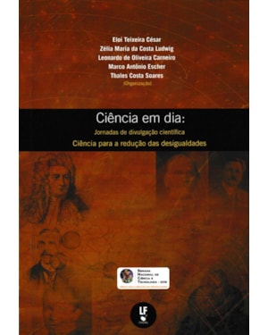 CIÊNCIA EM DIA: JORNADAS DE DIVULGAÇÃO CIENTÍFICA: CIÊNCIA PARA A REDUÇÃO DAS DESIGUALDADES