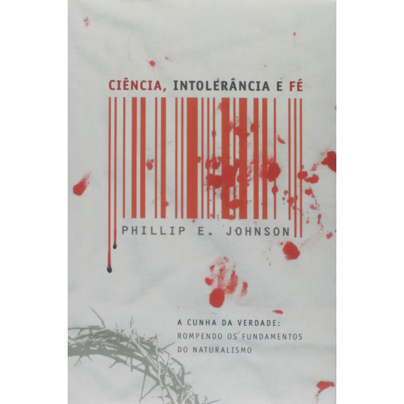 CIENCIA INTOLERANCIA E FE - 1ª