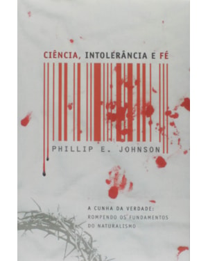 CIENCIA INTOLERANCIA E FE - 1ª
