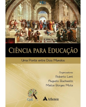 Ciência para educação: uma ponte entre dois mundos