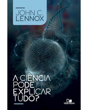 Ciência pode explicar tudo?, a