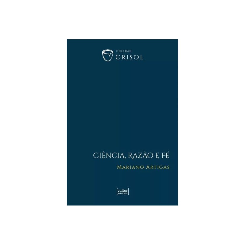 CIÊNCIA, RAZÃO E FÉ