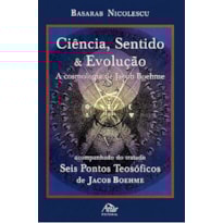 CIÊNCIA, SENTIDO E EVOLUÇÃO