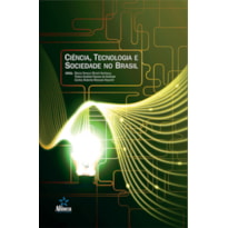 CIENCIA, TECNOLOGIA E SOCIEDADE NO BRASIL - 1