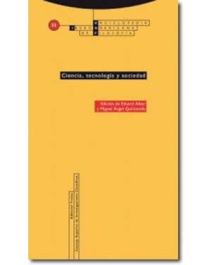 CIENCIA TECNOLOGIA Y SOCIEDAD - VOL. 33 - COL. ENCICLOPEDIA IBEROAMERICANA
