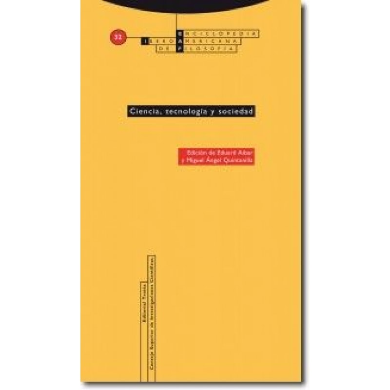 CIENCIA TECNOLOGIA Y SOCIEDAD - VOL. 33 - COL. ENCICLOPEDIA IBEROAMERICANA
