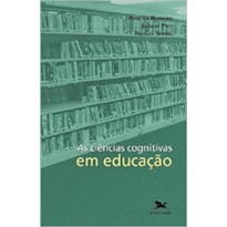 CIÊNCIAS COGNITIVAS EM EDUCAÇÃO, AS - EPISTEME