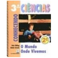 CIENCIAS: CONHECENDO O MUNDO QUE VIVEMOS - 2 SERIE - 1