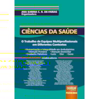 CIÊNCIAS DA SAÚDE - O TRABALHO DE EQUIPES MULTIPROFISSIONAIS EM DIFERENTES CONTEXTOS - - HUMANIZAÇÃO E INTEGRALIDADE EM AMBULATÓRIOS - ATENÇÃO PRIMÁRIA - ATENÇÃO DOMICILIAR - CUIDADOS PALIATIVOS - LUTO - DOR - SONO