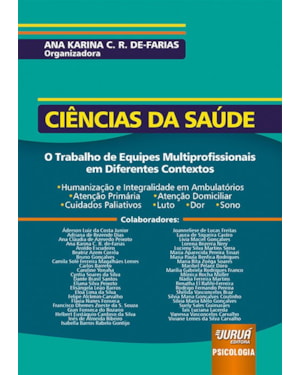 CIÊNCIAS DA SAÚDE - O TRABALHO DE EQUIPES MULTIPROFISSIONAIS EM DIFERENTES CONTEXTOS - - HUMANIZAÇÃO E INTEGRALIDADE EM AMBULATÓRIOS - ATENÇÃO PRIMÁRIA - ATENÇÃO DOMICILIAR - CUIDADOS PALIATIVOS - LUTO - DOR - SONO