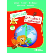 CIENCIAS ENTENDENDO A NATUREZA - 1º ANO - 1ª