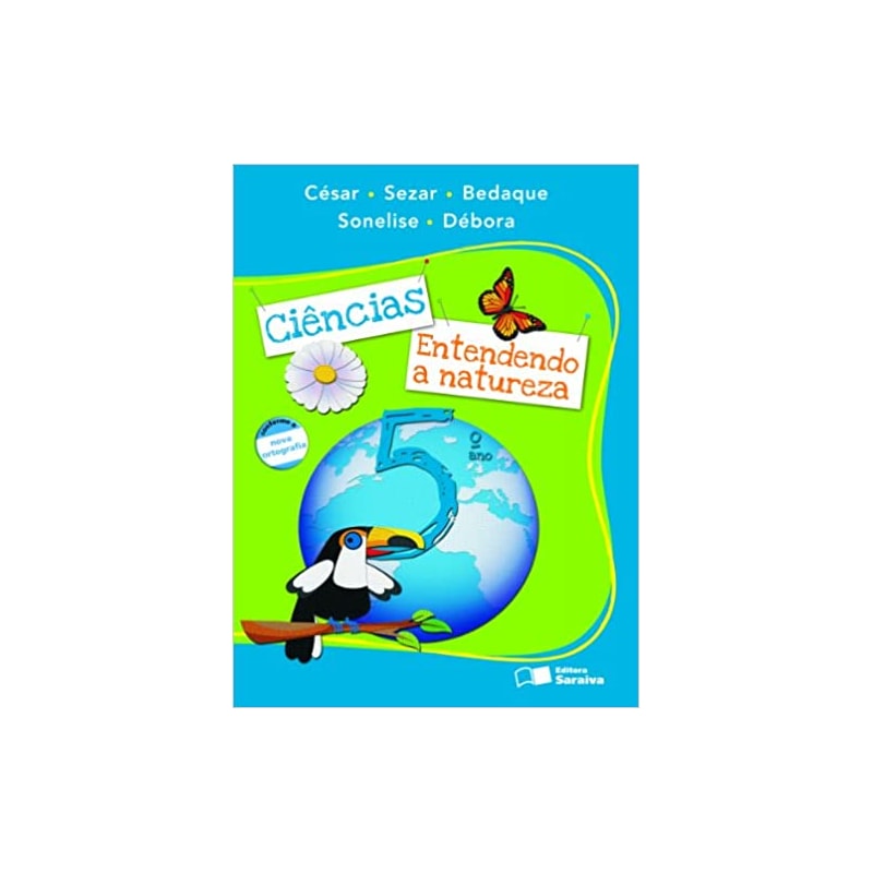 CIENCIAS ENTENDENDO A NATUREZA - 5º ANO - 1ª