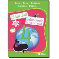 CIENCIAS ENTENDENDO NATUREZA - 4º ANO - 1ª
