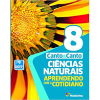 CIÊNCIAS NATURAIS - APRENDENDO COM O COTIDIANO - 8º ANO - 7ª EDIÇÃO