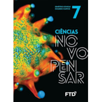 CIÊNCIAS NOVO PENSAR - 7º ANO