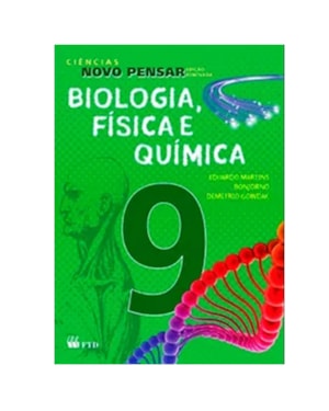 CIÊNCIAS NOVO PENSAR: BIOLOGIA,FÍSICA E QUÍMICA