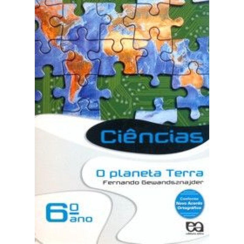 CIÊNCIAS - O PLANETA TERRA - 6 ANO