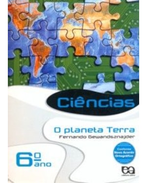 CIÊNCIAS - O PLANETA TERRA - 6 ANO
