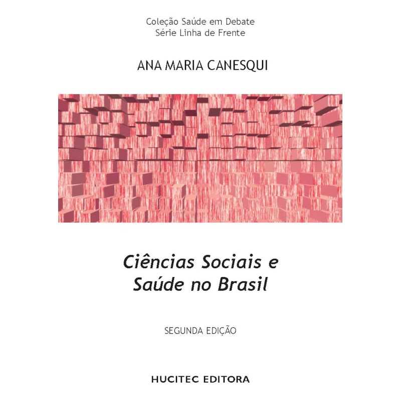 CIÊNCIAS SOCIAIS E SAÚDE NO BRASIL