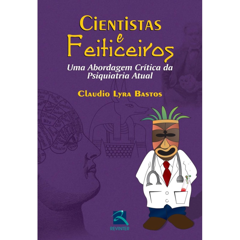 CIENTISTAS E FEITICEIROS