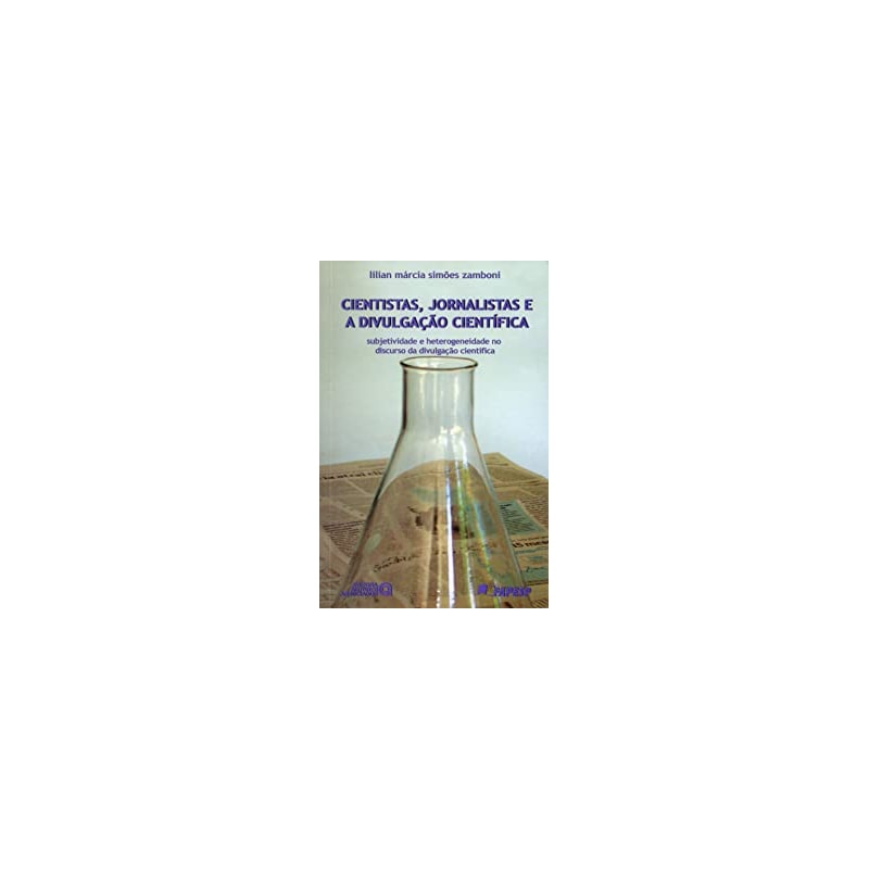 CIENTISTAS JORNALISTAS E A DIVULGACAO CIENTIFICA
