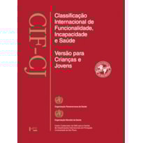 Cif - cj: classificação internacional de funcionalidade, incapacidade e saúde para crianças e jovens
