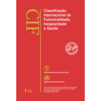 Cif: classificação internacional de funcionalidade, incapacidade e saúde