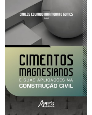 CIMENTOS MAGNESIANOS E SUAS APLICAÇÕES NA CONSTRUÇÃO CIVIL