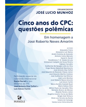 Cinco anos do CPC: questões poêmicas: em homenagem a José Roberto Neves Amorim
