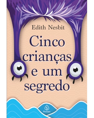 CINCO CRIANÇAS E UM SEGREDO