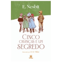 CINCO CRIANÇAS E UM SEGREDO