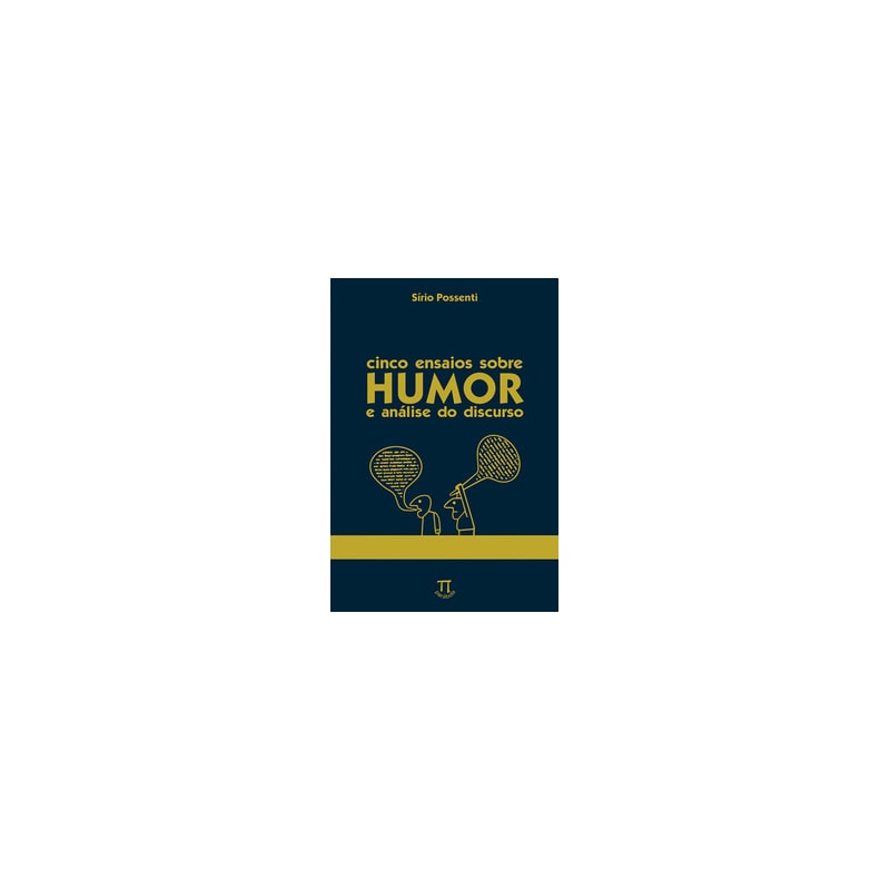 Cinco ensaios sobre humor e análise do discurso
