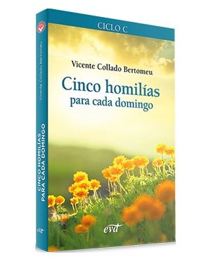 CINCO HOMILÍAS PARA CADA DOMINGO