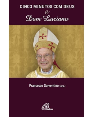 Cinco minutos com Deus e dom luciano