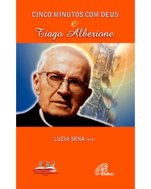 Cinco minutos com Deus e tiago alberione