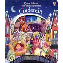 CINDERELA : CONTOS DE FADA COM JANELAS DIVERTIDAS