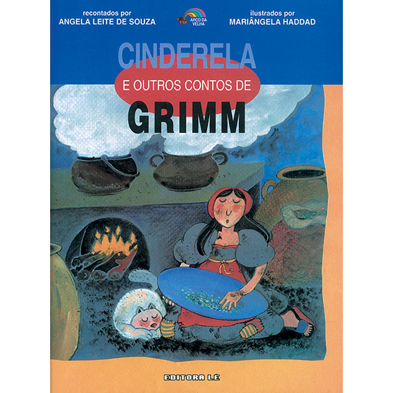 CINDERELA E OUTROS CONTOS DE GRIMM