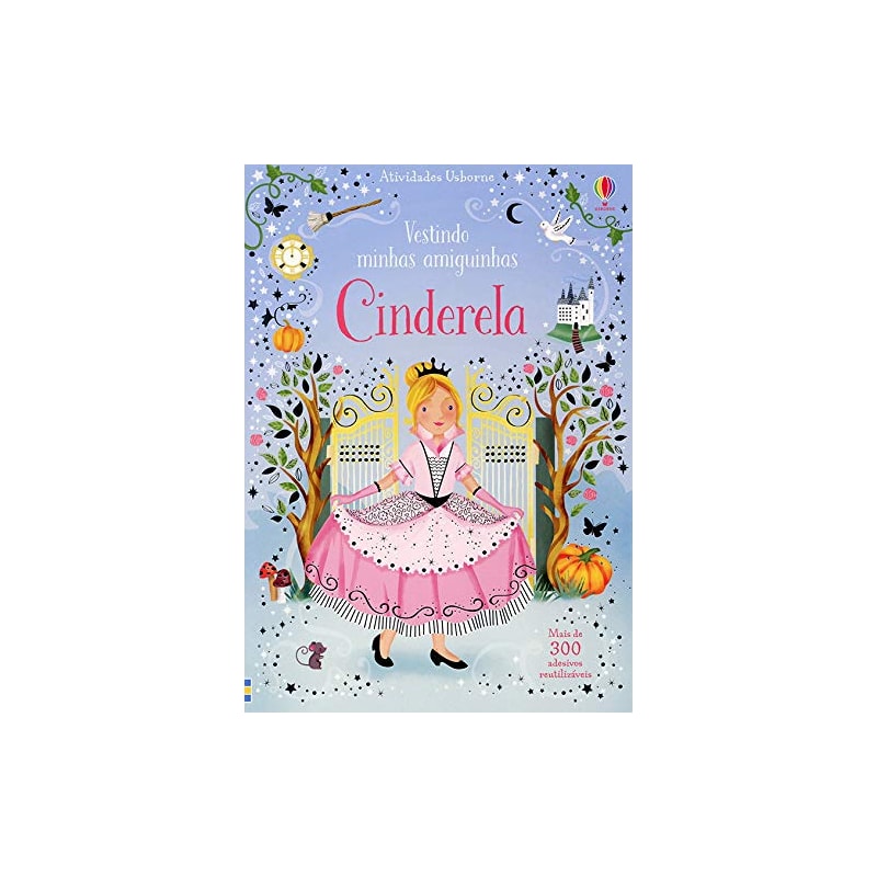 CINDERELA: VESTINDO MINHAS AMIGUINHAS