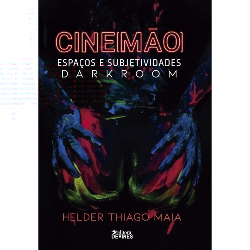 CINE[MÃO]: ESPAÇOS E SUBJETIVIDADES DARKROOM