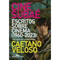 CINE SUBAÉ: ESCRITOS SOBRE CINEMA (1960-2023)