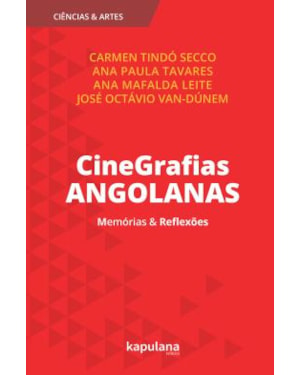 CineGrafias angolanas: memórias e reflexões
