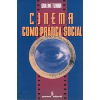 CINEMA COMO PRÁTICA SOCIAL